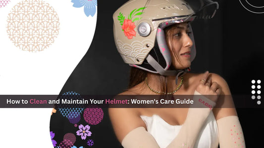 Clean and Maintain Helmet