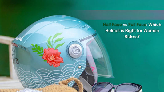 Half Face vs Full Face: Which Helmet is Right for Women Riders?