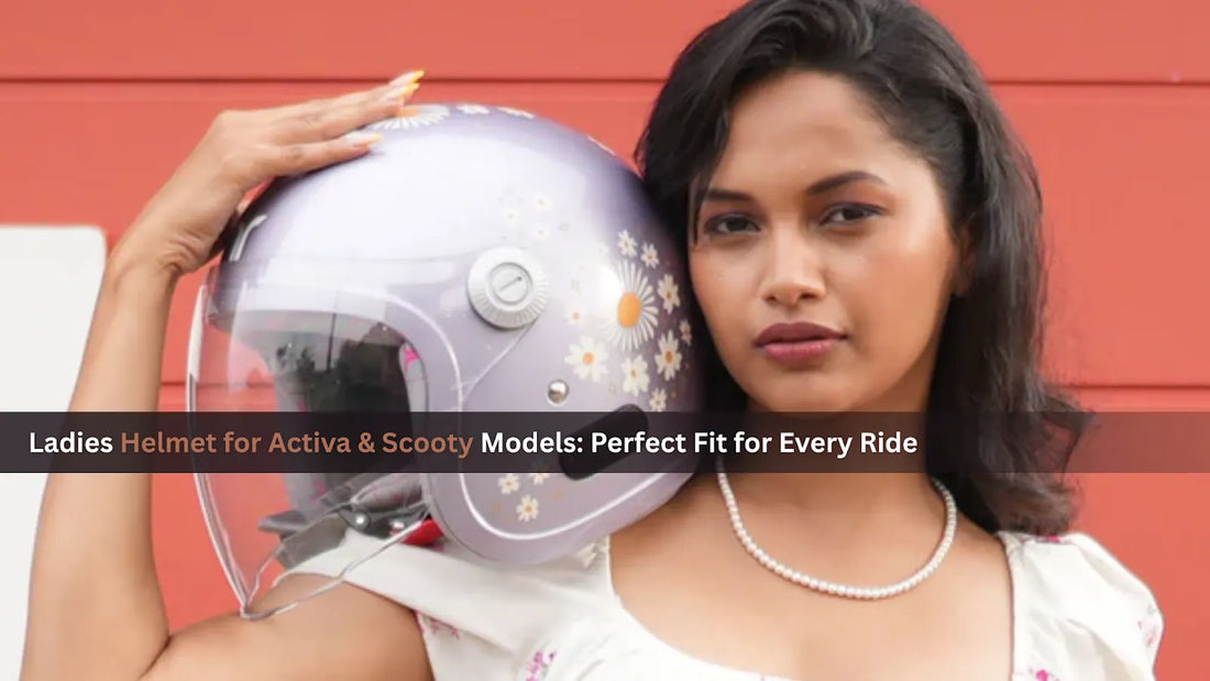 Ladies Helmet for Activa & Scooty Models