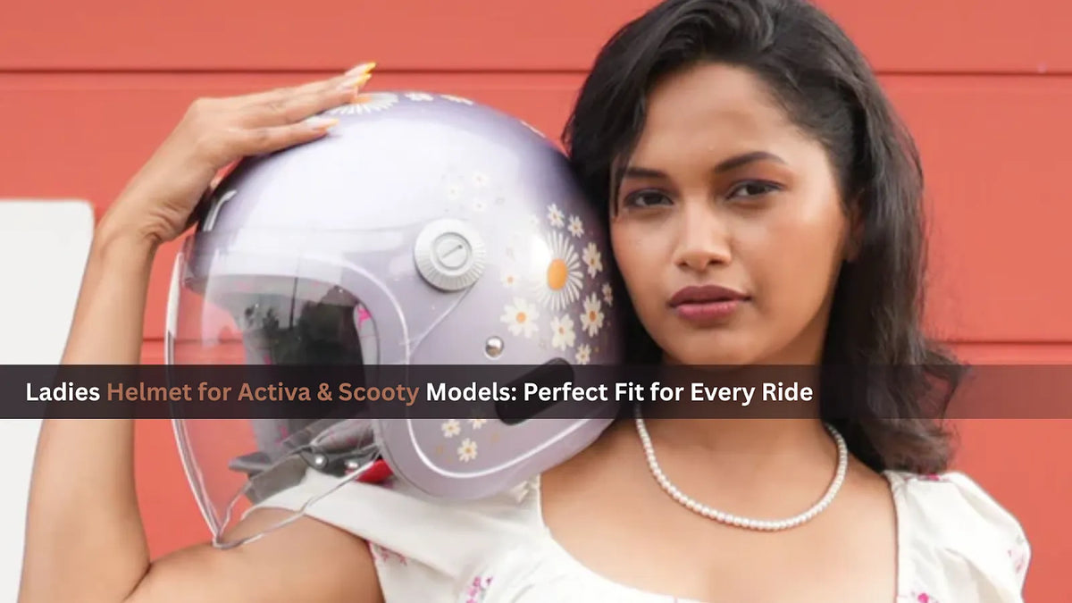 Ladies Helmet for Activa & Scooty Models