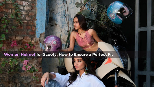 Women’s Helmet for Scooty: How to Ensure a Perfect Fit